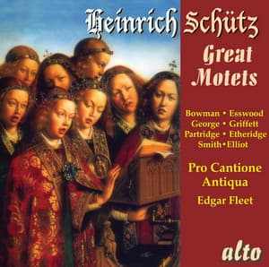Schütz: The Great Motets - Heinrich Schütz