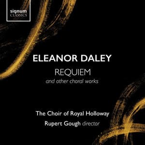 Eleanor Daley: Requiem and other choral works - Eleanor Daley