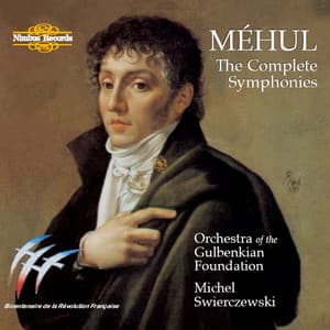Méhul: The Complete Symphonies - Étienne Nicolas Méhul