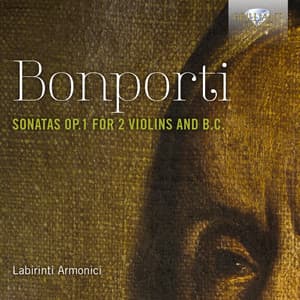 Bonporti: Sonatas, Op. 1 for 2 Violins and B.C. - Francesco Antonio Bonporti