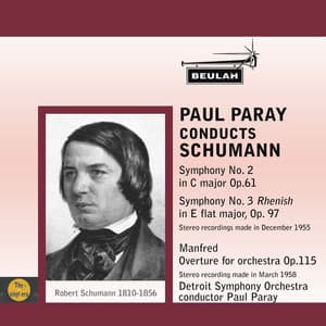 Paul Paray Conducts Schumann - Robert Schumann
