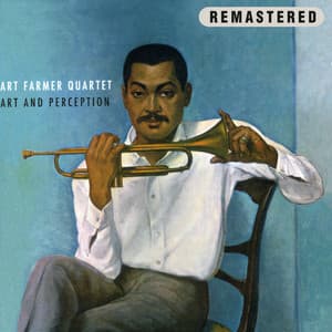 Art and Perception - The Art Farmer Quartet