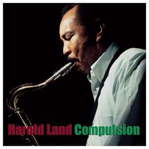 Compulsion - Harold Land
