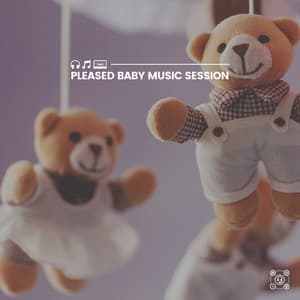 Pleased Baby Music Session - Músicas Infantis