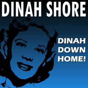 Dinah Down Home! - Dinah Shore