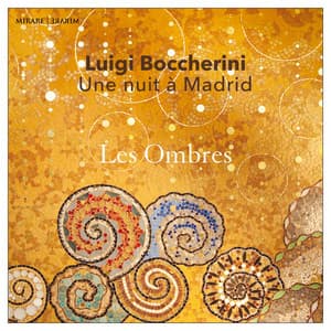 Boccherini: Une nuit à Madrid - Luigi Boccherini