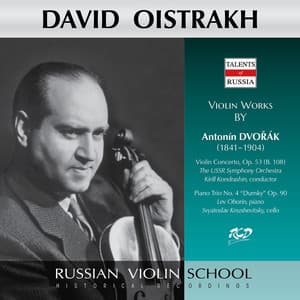 Dvořák: Violin Concerto in A Minor, Op. 53, B. 108 & Piano Trio No. 4 in E Minor, Op. 90, B. 166 "Dumky" - Antonín Dvořák