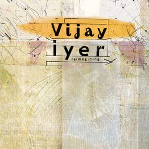 Reimagining - Vijay Iyer