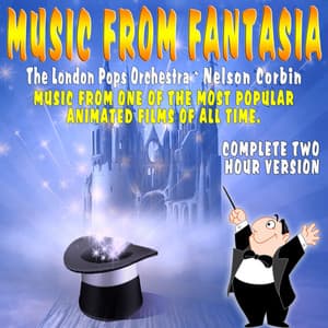 Music From Fantasia - London Pops Orchestra