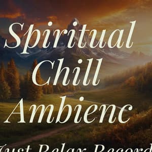 Spiritual Chill Ambience - Bird Sounds