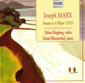 Marx: Sonata in A Major for Violin and Piano - Joseph Marx
