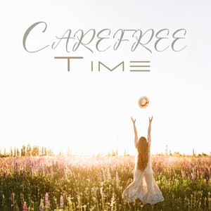 Carefree Time - Relax Time Universe