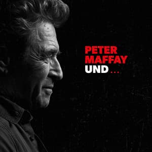 PETER MAFFAY UND... - Peter Maffay