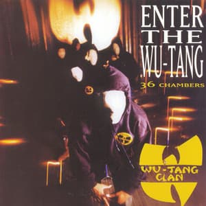 Enter the Wu-Tang - Wu-Tang Clan