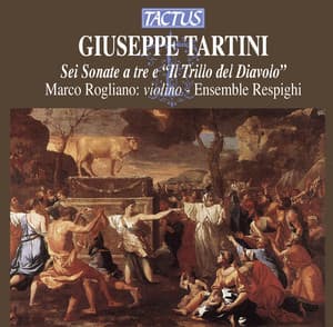 Tartini: 6 Sonate a tre e Il Trillo del Diavolo - Giuseppe Tartini