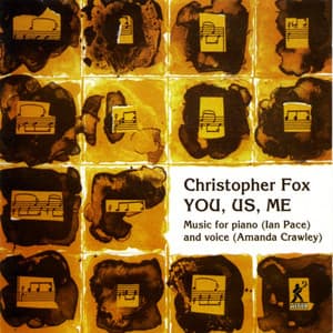 Fox, C.: You, Us, Me - Christopher Fox