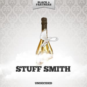 Undecided - Stuff Smith