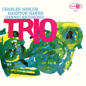 Mingus Three - Charles Mingus