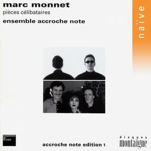 Monnet: Pièces célibataires - Marc Monnet