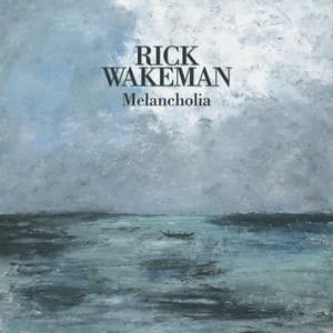 Melancholia - Rick Wakeman