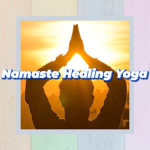 Harmonic Balance Gentle Melodies for Reflection - Namaste Healing Yoga