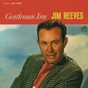 Gentleman Jim - Jim Reeves