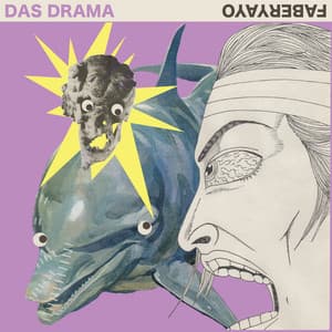 Das Drama - Faberyayo