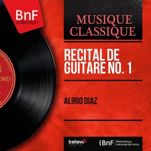 Récital de guitare No. 1 - Alirio Díaz