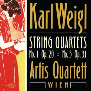Weigl: String Quartets - Karl Weigl
