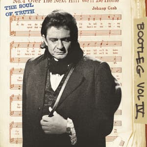 Bootleg Vol. IV: The Soul Of Truth - Johnny Cash