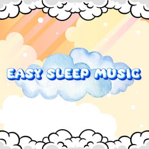 Calming Music For Deep Easy Sleep - Easy Sleep Music