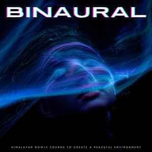 Binaural: Himalayan Bowls Sounds To Create A Peaceful Environment - Granular Soundscape