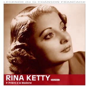 Prière à la Madone, Vol. 2 - Rina Ketty