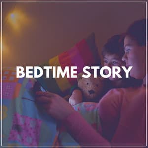 Bedtime Story - Musique pour Bébé