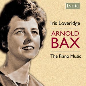 Bax: The Piano Music - Arnold Bax