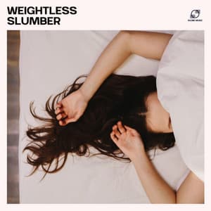 Weightless Slumber - Sleep Music Academy