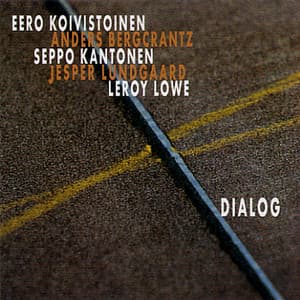 Dialog - Eero Koivistoinen