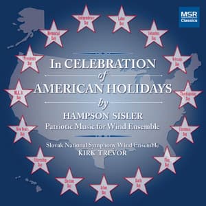 In Celebration of American Holidays: Patriotic Music for Wind Ensemble - Hampson Sisler