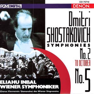Shostakovich: Symphony No. 2 & No. 5 - Dmitri Shostakovich
