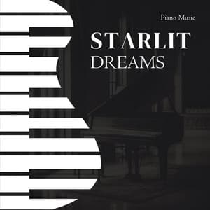 Starlit Dreams: Piano Meditation Music - Piano Music