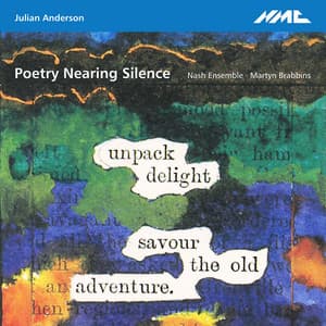 Poetry Nearing Silence - Julian Anderson