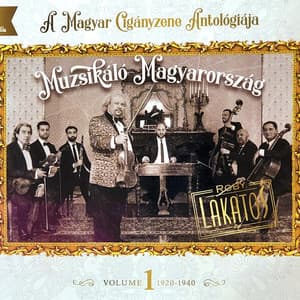 A Magyar Cigányzene Antológiája Wolume 1 - Roby Lakatos