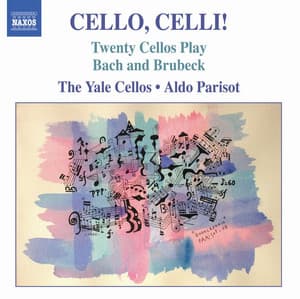 Cello, Celli! – The Music of Bach and Brubeck Arranged for Cello Ensemble - Yale Cellos
