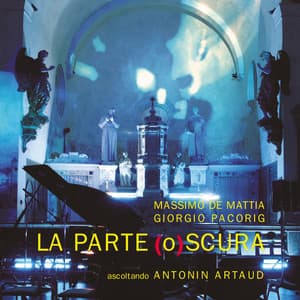 La parte Scura - Massimo De Mattia