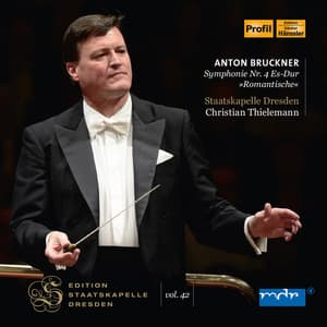 Bruckner: Symphony No. 4 in E-Flat Major, WAB 104 "Romantic" - Anton Bruckner