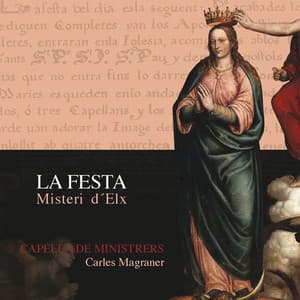 Misteri d'Elx. La Festa - Capella de Ministrers