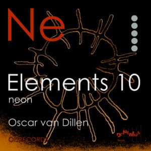 Elements 10: Neon - Oscar van Dillen