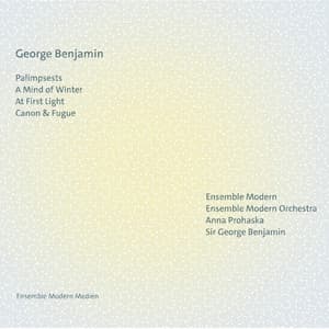 George Benjamin - Ensemble Modern - Sir George Benjamin