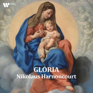 "Gloria" - Vivaldi, Bach, Handel, Mozart, Beethoven - Nikolaus Harnoncourt