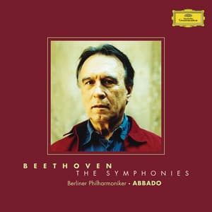 Beethoven: The Symphonies - Ludwig van Beethoven